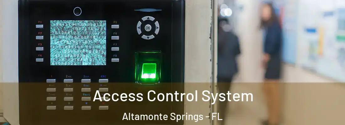  Access Control System Altamonte Springs - FL