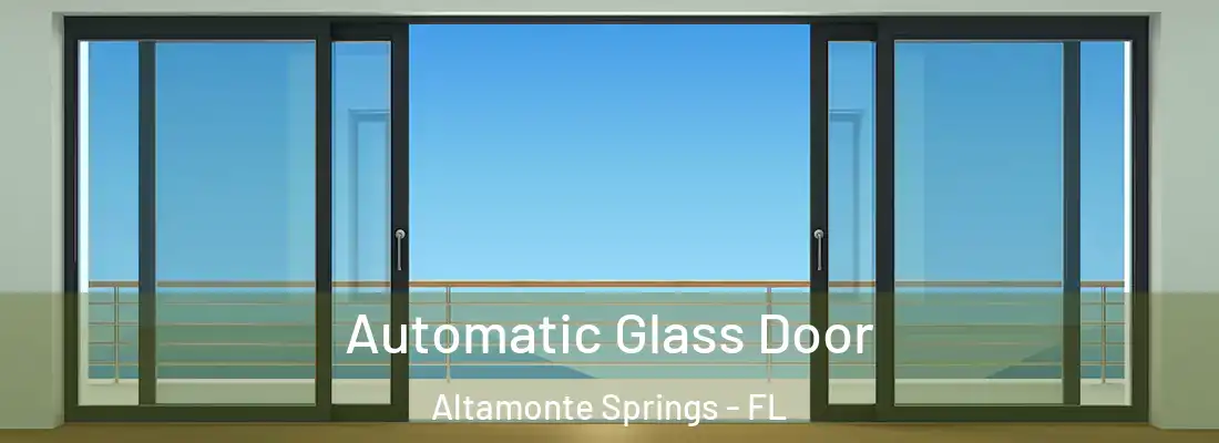  Automatic Glass Door Altamonte Springs - FL