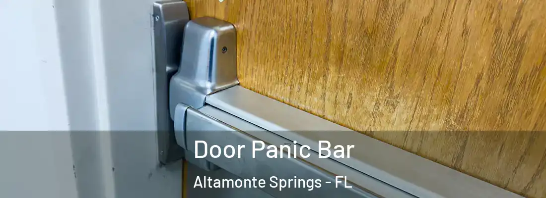  Door Panic Bar Altamonte Springs - FL