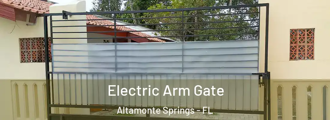  Electric Arm Gate Altamonte Springs - FL