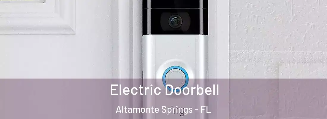 Electric Doorbell Altamonte Springs - FL