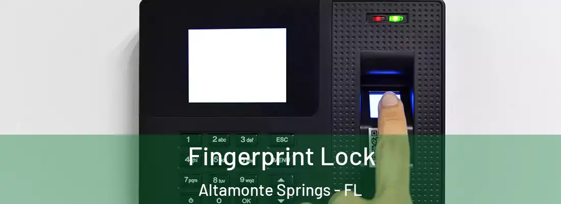  Fingerprint Lock Altamonte Springs - FL