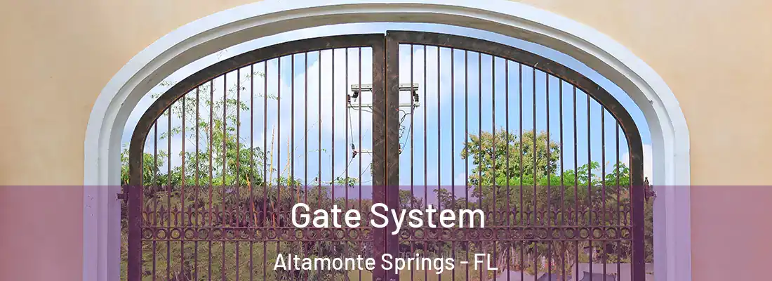 Gate System Altamonte Springs - FL