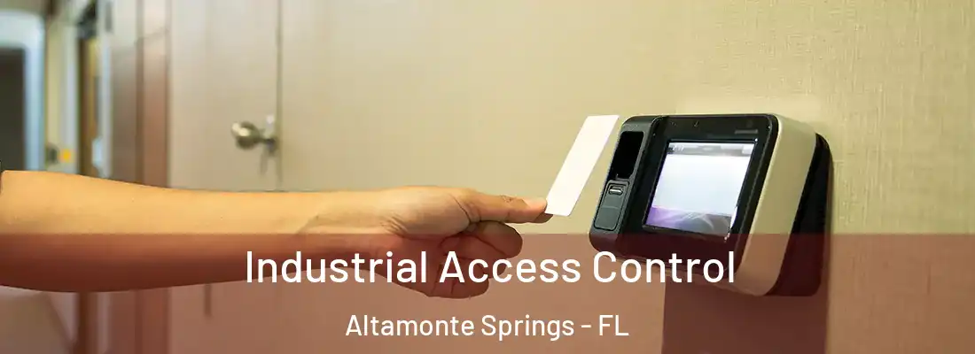  Industrial Access Control Altamonte Springs - FL