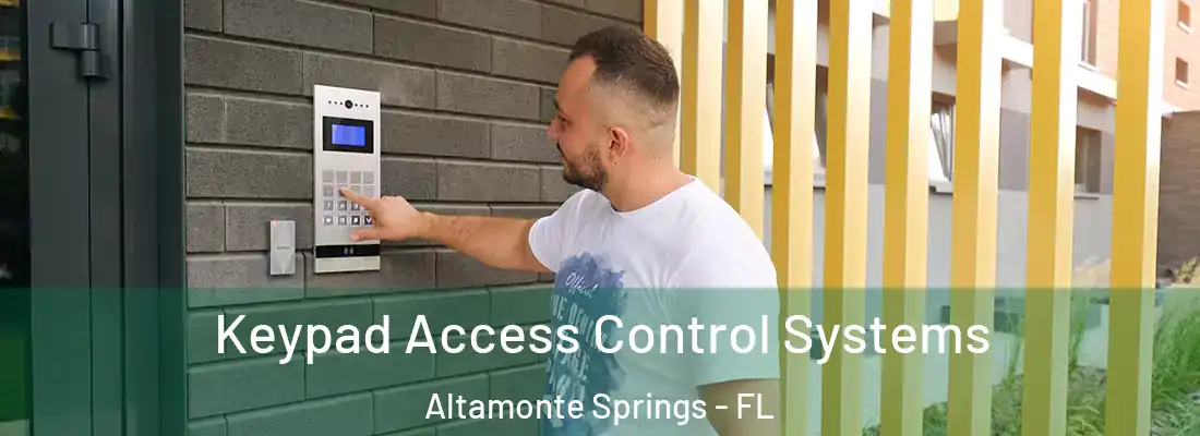  Keypad Access Control Systems Altamonte Springs - FL