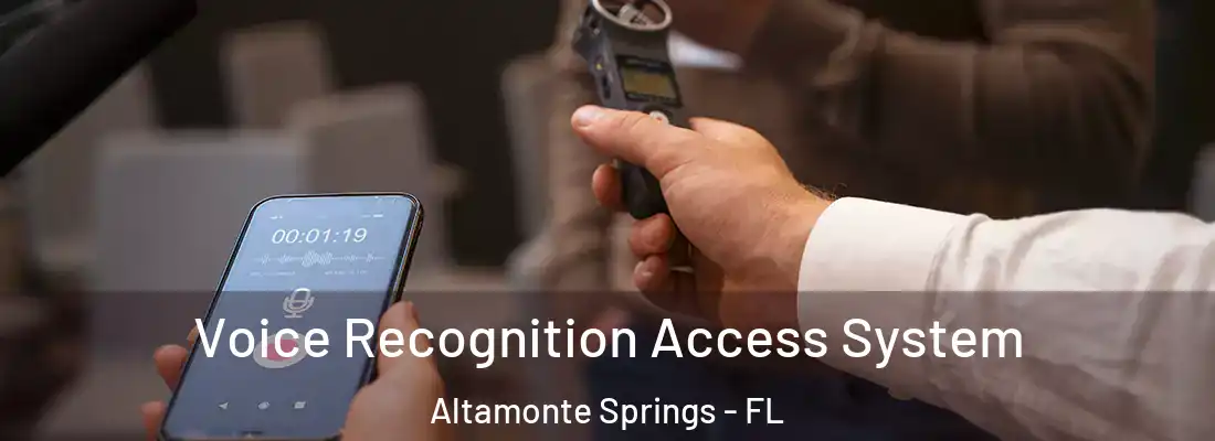  Voice Recognition Access System Altamonte Springs - FL